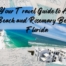 Your Travel Guide to Alys Beach and Rosemary Beach, Florida