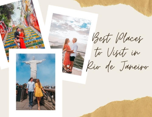 Best Places to Visit in Rio de Janeiro and How to Make the Most of Your Time